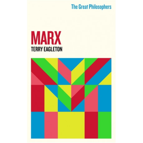 The Great Philosophers: Marx