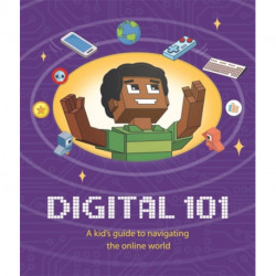 Digital 101: A Kid's Guide to Navigating the Online World