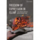 Freedom of Expression in Islam: Challenging Apostasy and Blasphemy Laws