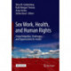 Sex Work, Health, and Human Rights: Global Inequities, Challenges, and Opportunities for Action