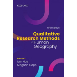 Qualitative Research Methods in Human Geography