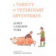 A Variety of Veterinary Adventures