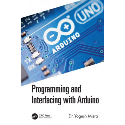 Programming and Interfacing with Arduino