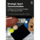 Strategic Sport Communication: Traditional and Transmedia Strategies for a Global Sports Market