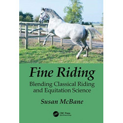 Fine Riding: Blending Classical Riding and Equitation Science