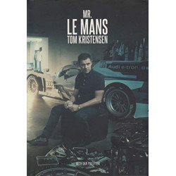 Mr Le Mans: Tom Kristensen