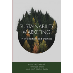 Sustainability Marketing: New directions and practices