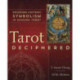 Tarot Deciphered: Decoding Esoteric Symbolism in Modern Tarot
