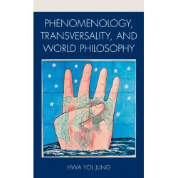 Phenomenology, Transversality, and World Philosophy