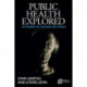 Public Health Explored: 50 Stories to Change the World