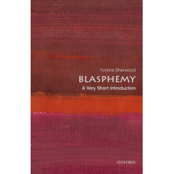 Blasphemy: A Very Short Introduction