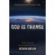 God Is Change: Religious Practices and Ideologies in the Works of Octavia Butler