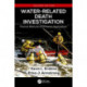 Water-Related Death Investigation: Practical Methods and Forensic Applications