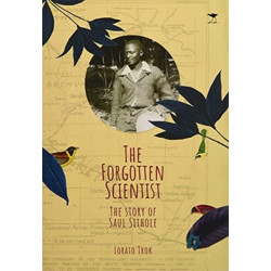 The Forgotten Scientist (English): The Story of Saul Sithole