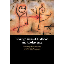 Revenge across Childhood and Adolescence