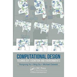Computational Design: Technology, Cognition and Environments
