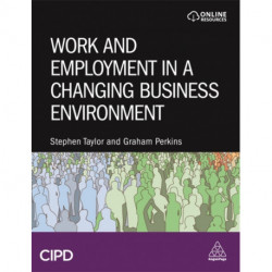 Work and Employment in a Changing Business Environment