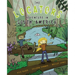 The Locators: Adventure in South America