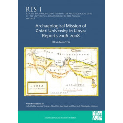 Archaeological Mission of Chieti University in Libya: Reports 2006-2008