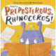 That's Preposterous, Rhinoceros!: New Edition