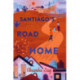 Santiago's Road Home