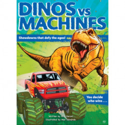 Dinos vs. Machines: Showdowns that defy the ages! You decide who wins...