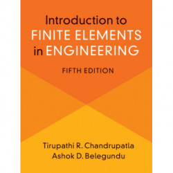 Introduction to Finite Elements in Engineering