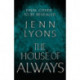 The House of Always