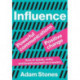 Influence: Powerful Communications, Positive Change