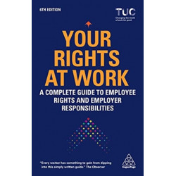Your Rights at Work: A Complete Guide to Employee Rights and Employer Responsibilities