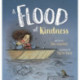 A A Flood of Kindness