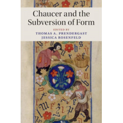 Chaucer and the Subversion of Form