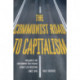 The Communist Road to Capitalism: How Social Unrest and Containment Have Pushed China?s (R)evolution since 1949