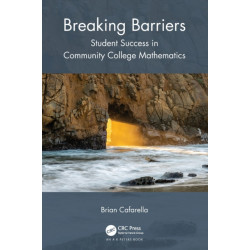 Breaking Barriers: Student Success in Community College Mathematics