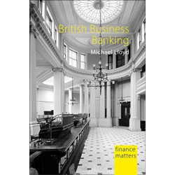 British Business Banking: The Failure of Finance Provision for SMEs