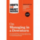 HBR's 10 Must Reads on Managing in a Downturn, Expanded Edition (with bonus article "Preparing Your Business for a Post-Pandemic World" by Carsten Lund Pedersen and Thomas Ritter): (with bonus article 'Preparing Your Business for a Post-Pandemic World' by