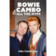 Bowie, Cambo & All the Hype