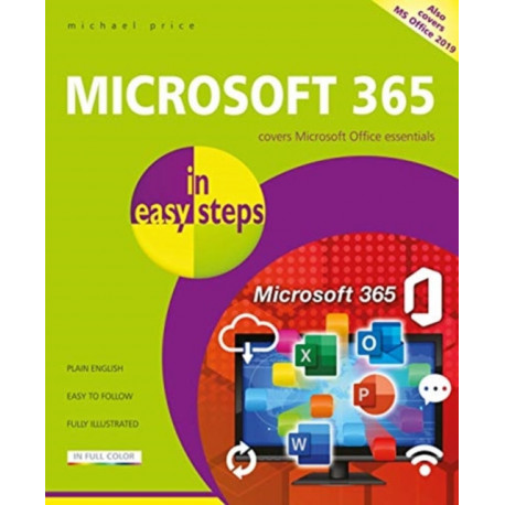 Microsoft 365 in easy steps: Covers Microsoft Office essentials