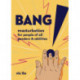 Bang!: Masturbation for People of All Genders and Abilities