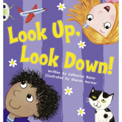 Bug Club Pink A Look Up, Look Down! 6-pack