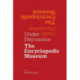 Under Discussion - The Encyclopedic Museum