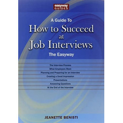 How to Succeed at Job Interviews