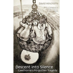 Descent into Silence: Cawthorne's forgotten tragedy