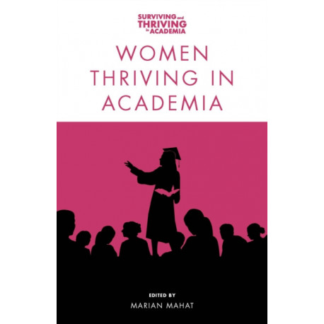 Women Thriving in Academia