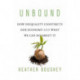 Unbound: How Inequality Constricts Our Economy and What We Can Do about It