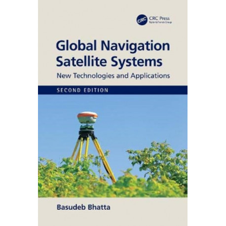 Global Navigation Satellite Systems: New Technologies and Applications