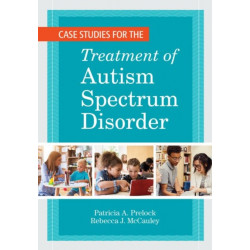 Case Studies for the Treatment of Autism Spectrum Disorder