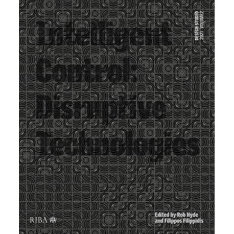 Design Studio Vol. 2: Intelligent Control 2021: Disruptive Technologies