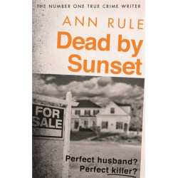 Dead By Sunset: Perfect Husband? Perfect Killer?