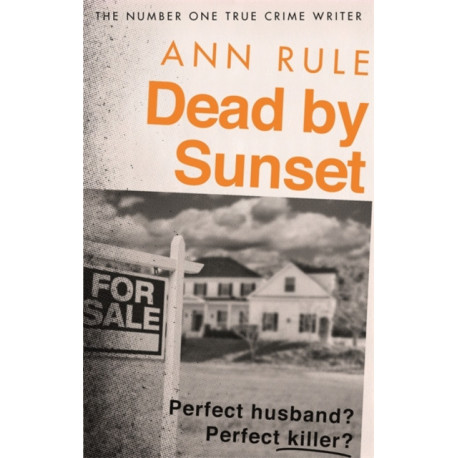 Dead By Sunset: Perfect Husband? Perfect Killer?